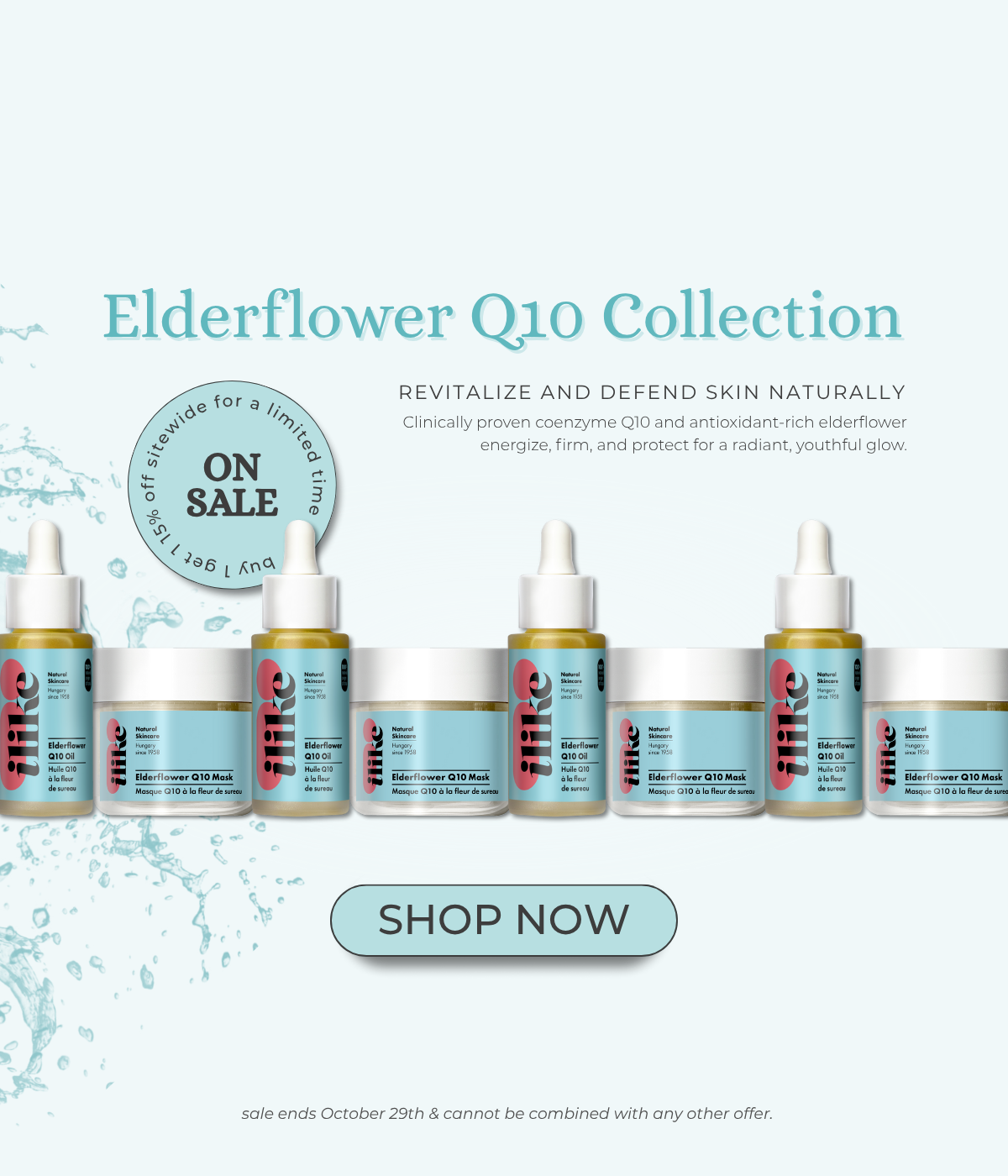 Elderflower Q10 Collection  ilike Natural Skin Care Skinsimply VENDOR Sale October 2025 MOBILE